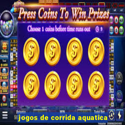 jogos de corrida aquatica